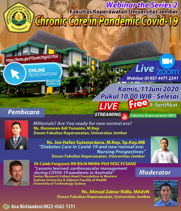 WEBINAR SERIES 2 FAKULTAS KEPERAWATAN UNIVERSITAS JEMBER: CHRONIC CARE IN PANDEMIC COVID-19