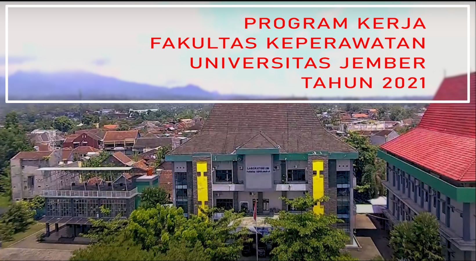 PROGRAM KERJA FAKULTAS KEPERAWATAN TAHUN 2021