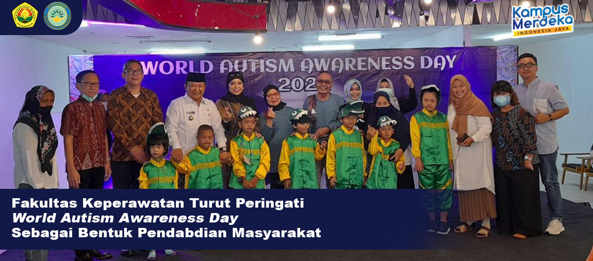 Fakultas Keperawatan Turut Peringati World Autism Awareness Day Sebagai Bentuk Pendabdian Masyarakat