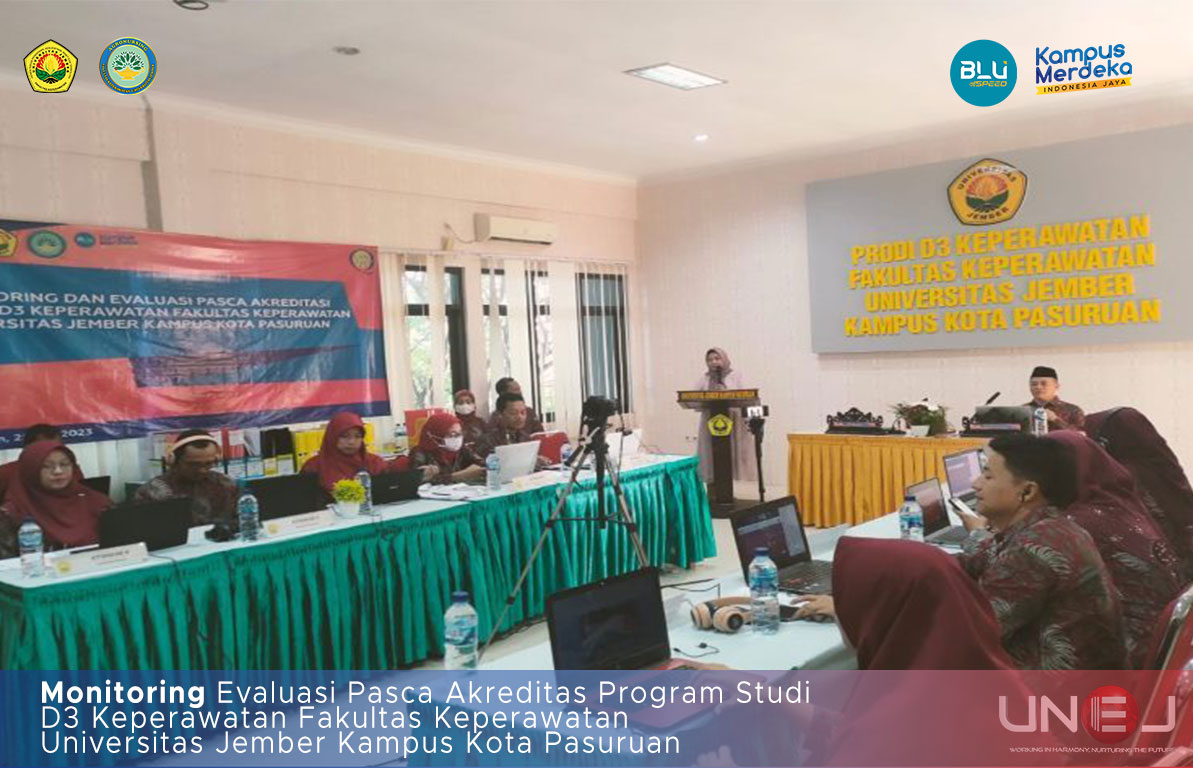 Monitoring Evaluasi Pasca Akreditas Program Studi D3 Keperawatan Fakultas Keperawatan Universitas Jember Kampus Kota Pasuruan